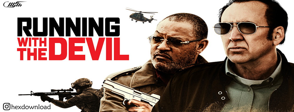 دانلود فیلم Running with the Devil 2019