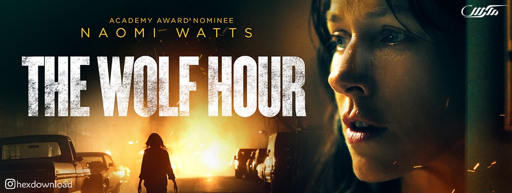 دانلود فیلم The Wolf Hour 2019