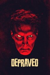 دانلود فیلم Depraved 2019