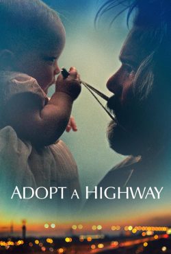 دانلود فیلم یک بزرگراه رو تمیز کن Adopt a Highway 2019