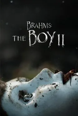 دانلود فیلم برامز:پسر 2 Brahms: The Boy II 2020