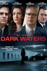 دانلود فیلم آب های تیره Dark Waters 2019