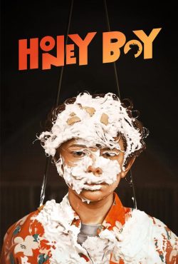 دانلود فیلم پسر عزیز Honey Boy 2019