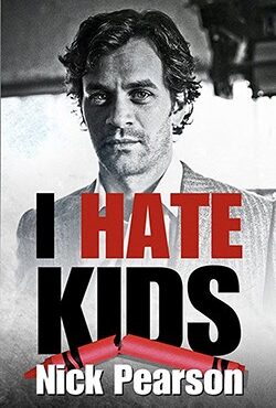 دانلود فیلم I Hate Kids 2019