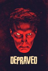 دانلود فیلم تباه Depraved 2019