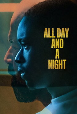 دانلود فیلم All Day and a Night 2020