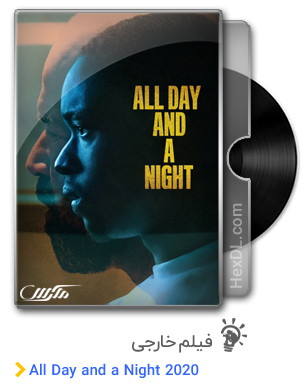 دانلود فیلم All Day and a Night 2020