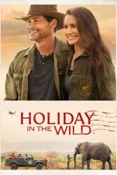 دانلود فیلم Holiday in the Wild 2019