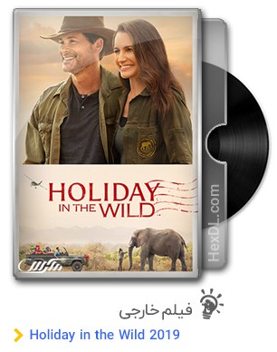 دانلود فیلم Holiday in the Wild 2019