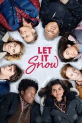 دانلود فیلم بگذار برف ببارد Let It Snow 2019