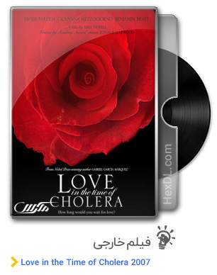 دانلود فیلم Love in the Time of Cholera 2007