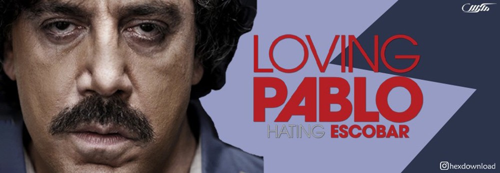 دانلود فیلم Loving Pablo 2017