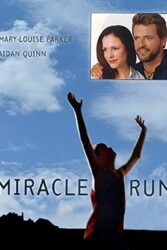 دانلود فیلم Miracle Run 2004