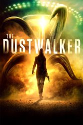 دانلود فیلم طوفان گرد و غبار The Dustwalker 2019