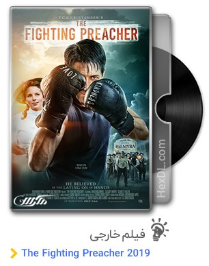 دانلود فیلم The Fighting Preacher 2019