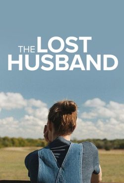 دانلود فیلم شوهر گمشده The Lost Husband 2020