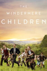 دانلود فیلم The Windermere Children 2020