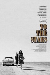 دانلود فیلم To the Stars 2019