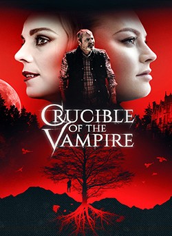 دانلود فیلم Crucible Of The Vampire 2019