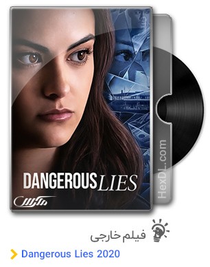 دانلود فیلم Dangerous Lies 2020