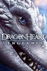 دانلود فیلم Dragonheart Vengeance 2020