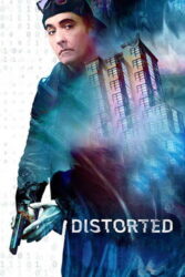 دانلود فیلم Distorted 2018