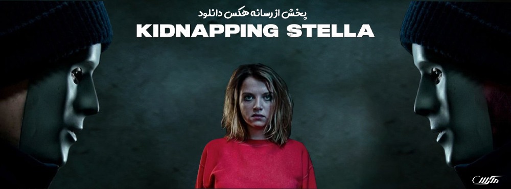 دانلود فیلم Kidnapping Stella 2019