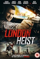 دانلود فیلم London Heist 2017