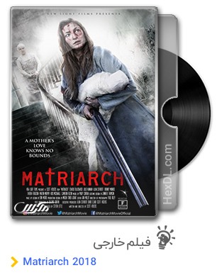 دانلود فیلم Matriarch 2018