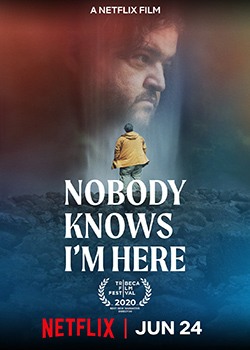 دانلود فیلم Nobody Knows I’m Here 2020