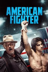 دانلود فیلم مبارز آمریکایی American Fighter 2019