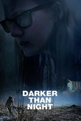 دانلود فیلم Darker Than Night 2018