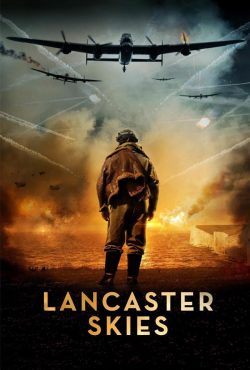 دانلود فیلم آسمان لنکستر Lancaster Skies 2019