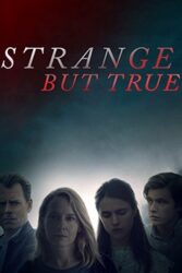 دانلود فیلم Strange but True 2019