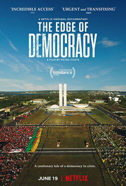 دانلود مستند The Edge of Democracy 2019