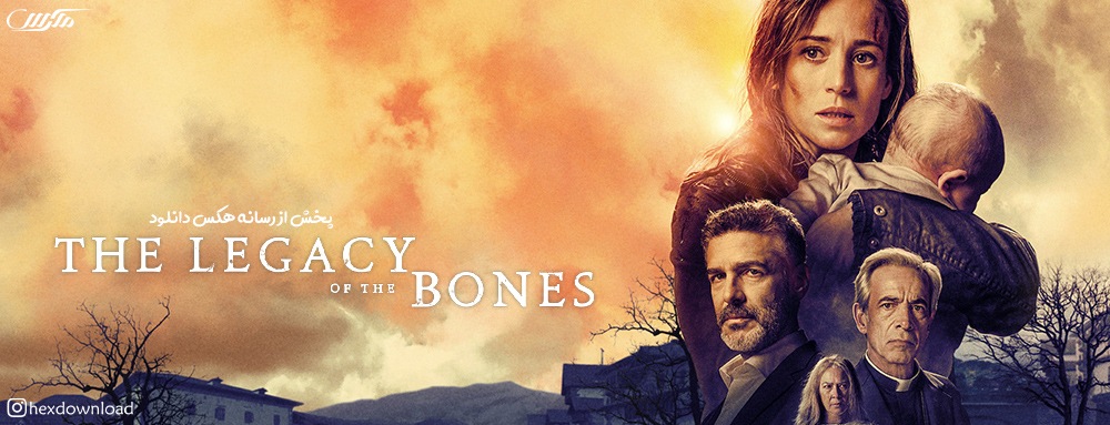 دانلود فیلم The Legacy of the Bones 2019