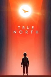 دانلود انیمیشن شمال حقیقی True North 2020