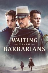 دانلود فیلم در انتظار بربرها Waiting for the Barbarians 2019