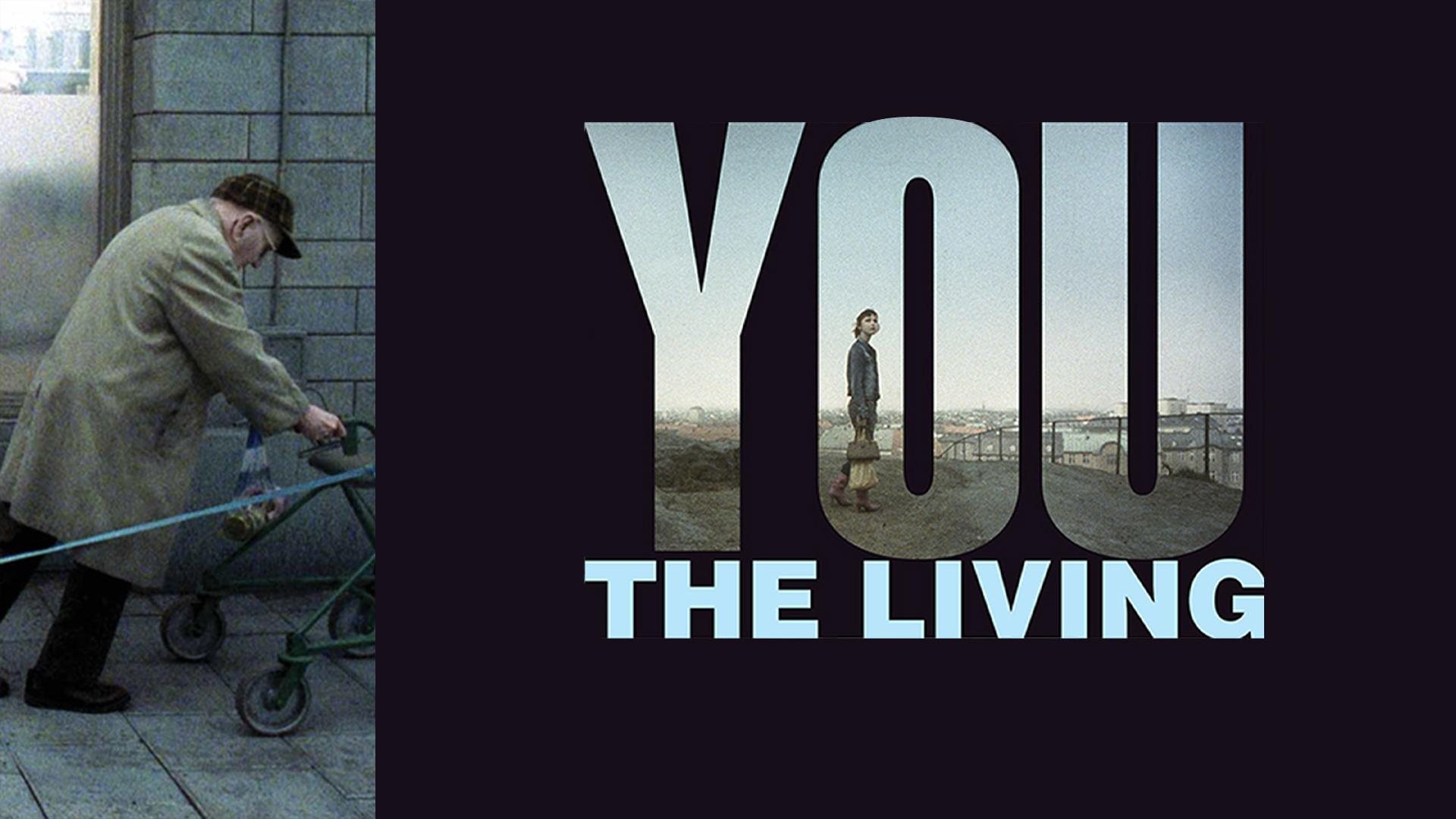 تصویر فیلم You, the Living