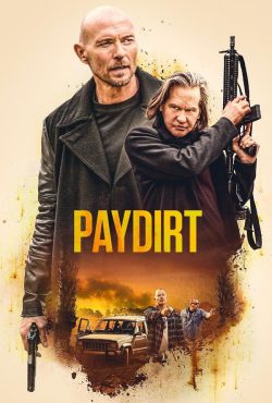 دانلود فیلم منفعت Paydirt 2020