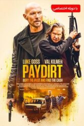 دانلود فیلم Paydirt 2020