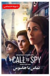 دانلود فیلم تماس با جاسوس A Call to Spy 2019