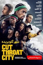 دانلو فیلم شهر گلوبریده Cut Throat City 2020