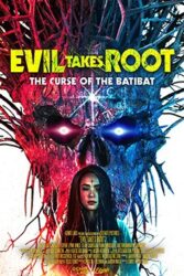 دانلود فیلم Evil Takes Root 2020