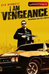 دانلود فیلم من انتقام هستم I Am Vengeance 2018