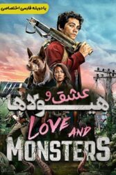 دانلود فیلم عشق و هیولا ها Love and Monsters 2020