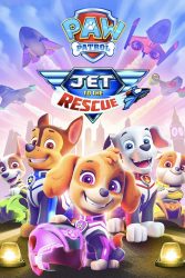 دانلود انیمیشن سگ های نگهبان Paw Patrol Jet to the Rescue 2020