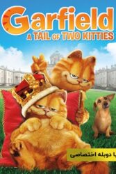 دانلود انیمیشن گارفیلد 2 Garfield A Tail of Two Kitties 2006