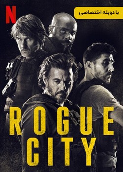 دانلود فیلم شهر یاغی Rogue City 2020