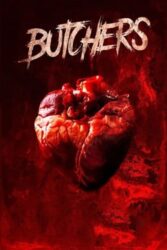 دانلود فیلم قصاب ها Butchers 2020